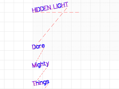 Hidden Light Dare Mighty Things